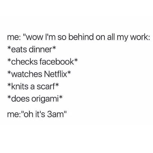 List of random activities done instead of working in a procrastination meme