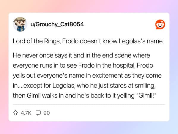 Reddit post claiming Frodo does not know Legolas's name in Lord of the Rings.