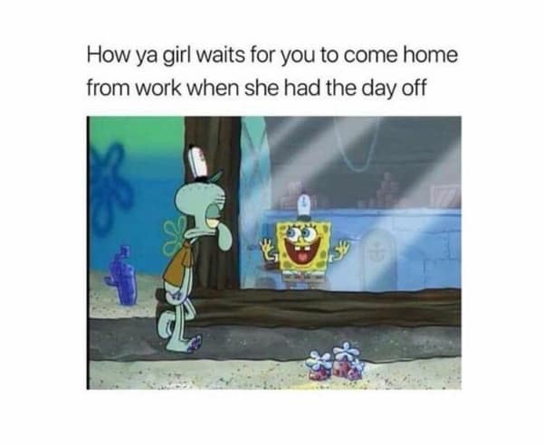 A relationship meme using Squidward looking out a window to show a girl waiting for her partner.