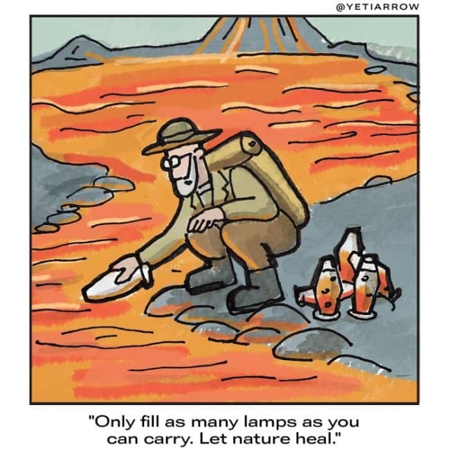 A single panel comic of an explorer filling a lava lamp directly from a volcano.