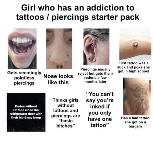 Montage of heavy body modification choices and gatekeeping tattoo culture text starter pack memes.