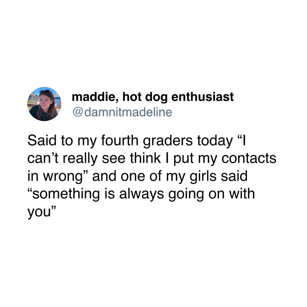 A funny teacher tweet where a student roasts the teacher for always having something going on.