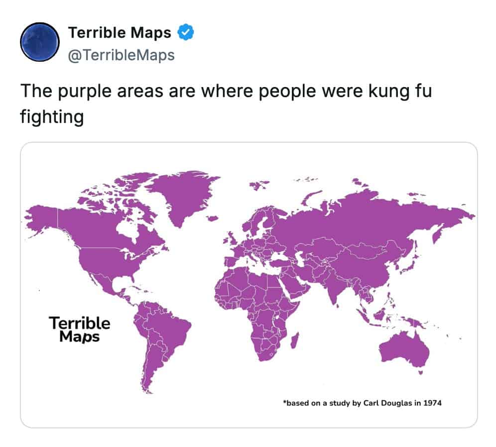 A terrible map highlighting the entire world as a zone where "everybody was Kung Fu fighting"