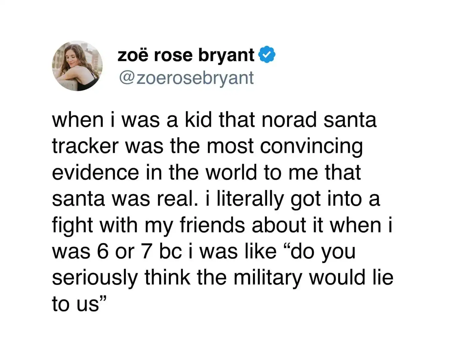 Tweet recalling childhood belief in Santa due to military grade NORAD tracking.