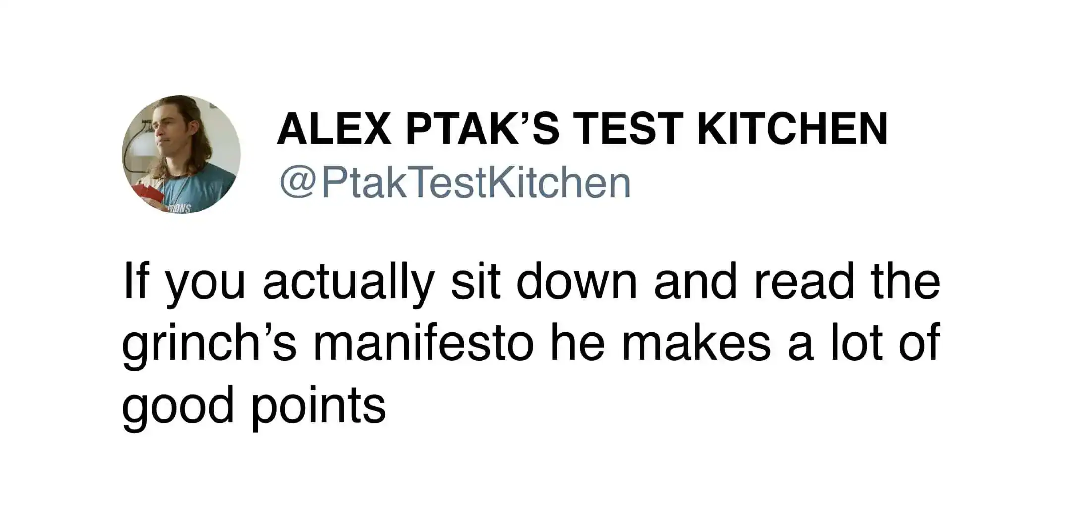 Tweet claiming the Grinch makes valid points in his anti-Christmas manifesto.