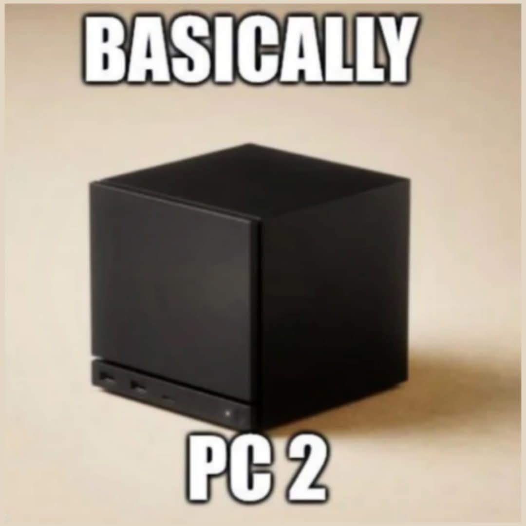 A simple black cube labeled "PC 2" in a Valve Steam Machine meme.