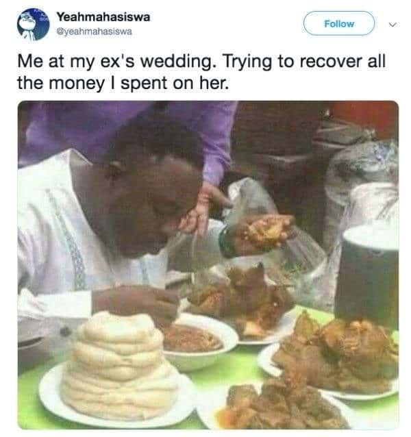 A funny wedding meme of a man eating a huge pile of food to recover money spent on an ex.