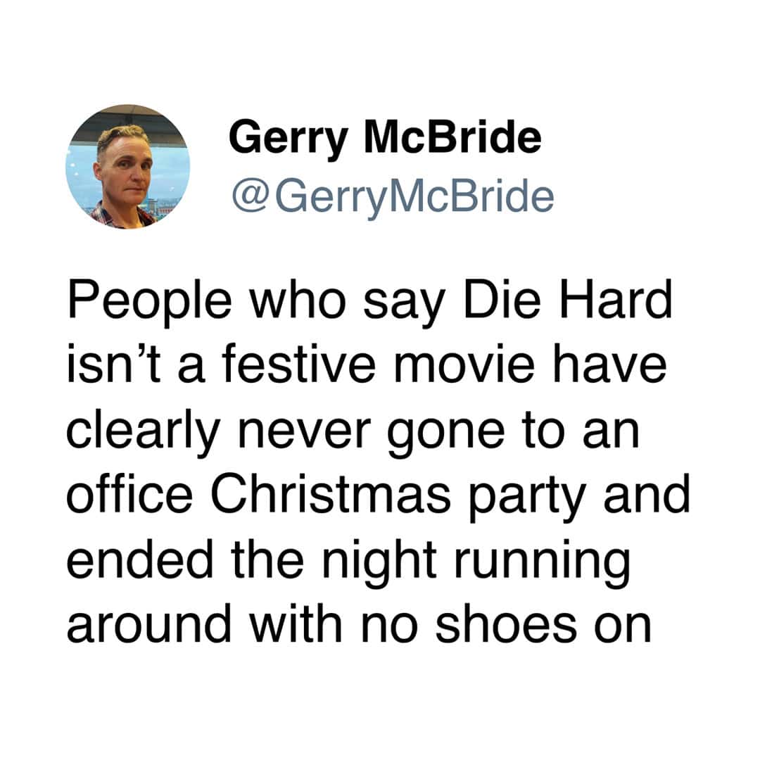 A work christmas party meme tweet arguing Die Hard is a festive movie based on office party behavior.