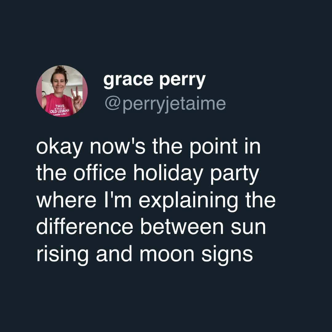 A work christmas party meme tweet about explaining sun and moon signs to coworkers.