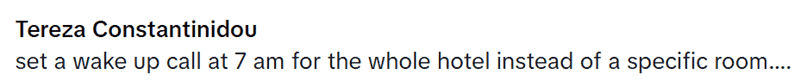Social media comment about accidentally setting a 7 AM wake-up call for the entire hotel.