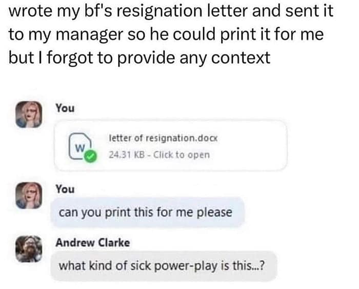 Text conversation showing employee asking boss to print a resignation letter accidentally.