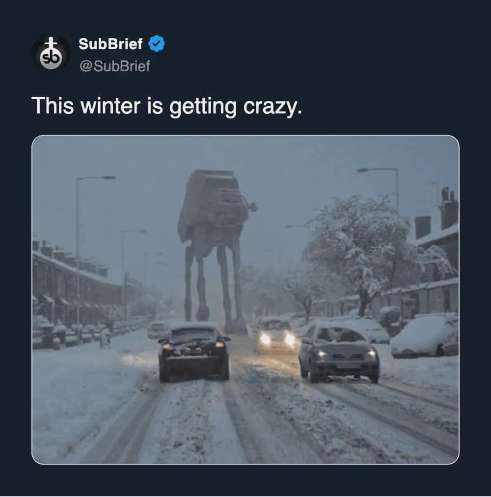 2026 winter storm meme showing a tweet that says “This winter is getting crazy” with a giant AT-AT walker walking down a snowy street.