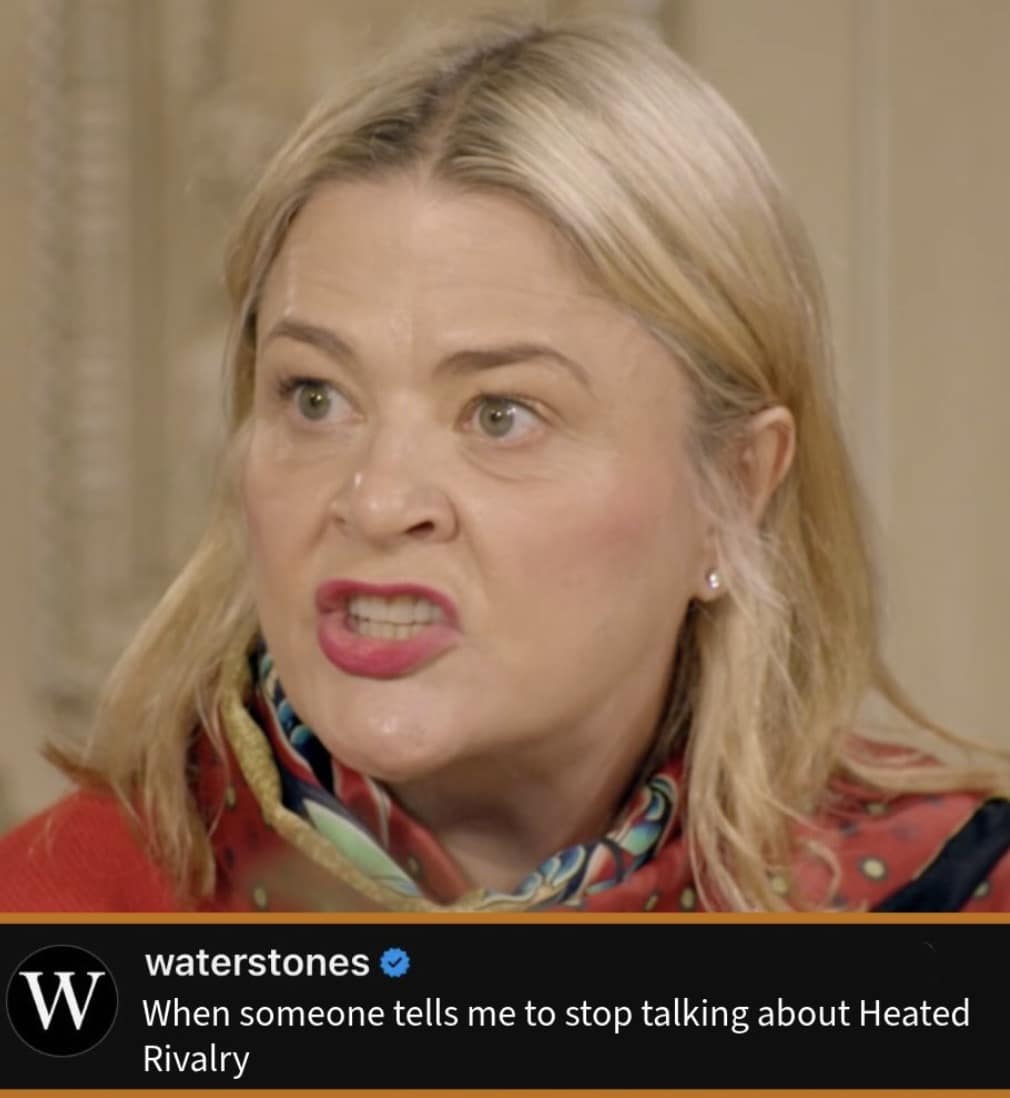 A The Traitors UK meme showing a blonde contestant looking angry, captioned about refusing to stop talking about the book "Heated Rivalry."