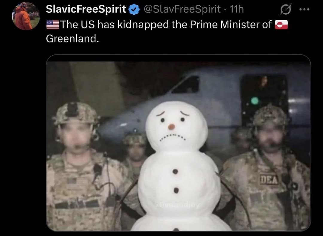 A Trump Greenland meme showing soldiers guarding a sad snowman labeled as the Prime Minister of Greenland.