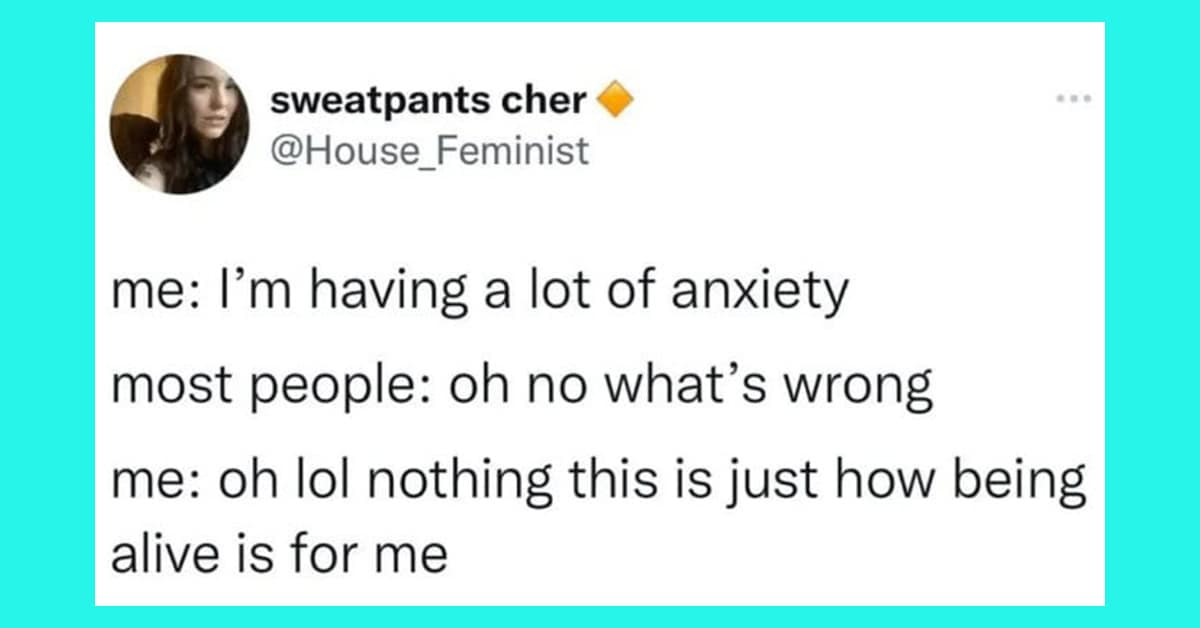 Collection of anxiety meme images and funny tweet about anxiety compilations featuring card game fears and loud fans