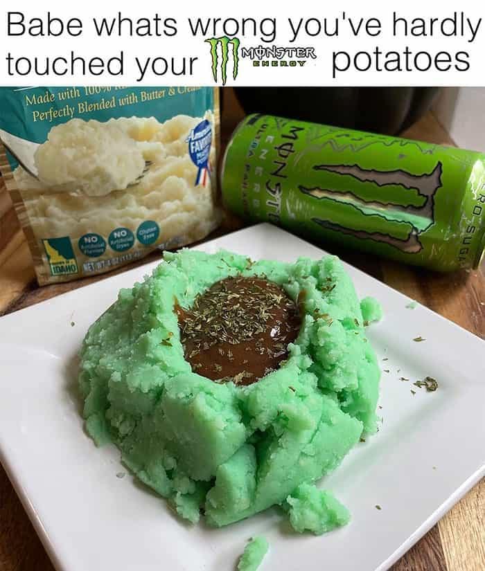 A funny food crime meme showing neon green mashed potatoes made with Monster Energy drink.