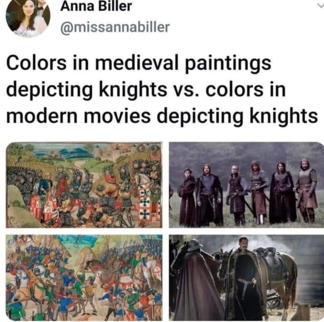 A classic meme tweet by Anna Biller comparing colorful medieval paintings to the grey filters in modern movies.