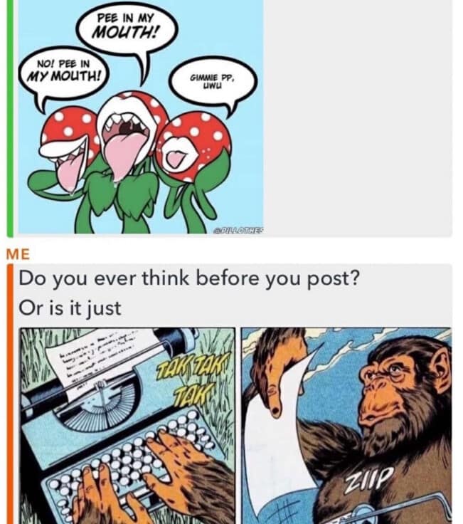A classic meme comparing a crude Piranha Plant drawing to a monkey at a typewriter representing posting without thinking.