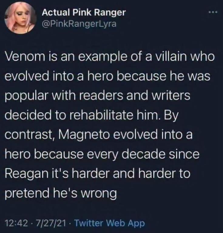A viral tweet explaining why Magneto became a hero because politics made him right.
