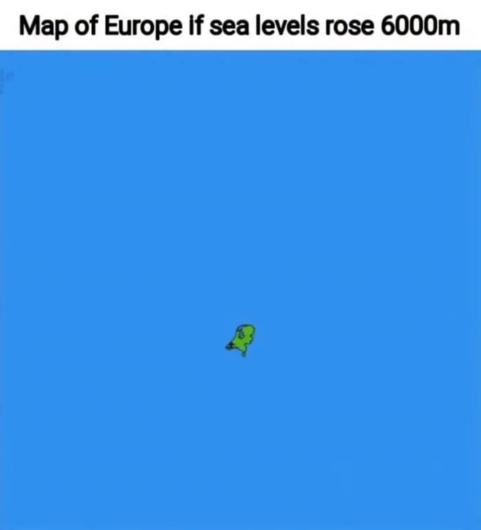 A classic meme map showing Europe underwater except for the Netherlands if sea levels rose 6000m.