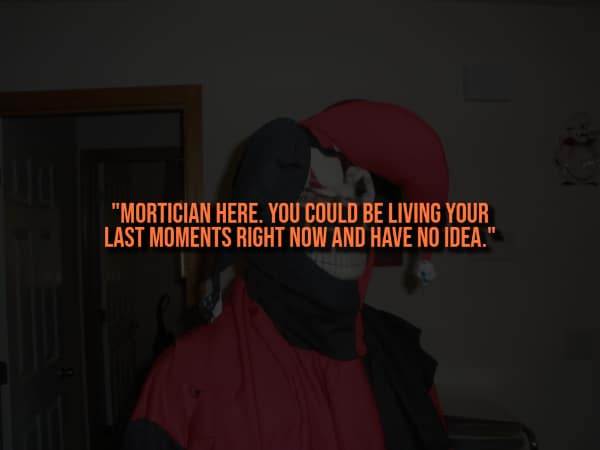 A spooky fact image of a jester mask with text about morticians and living your last moments unknowingly