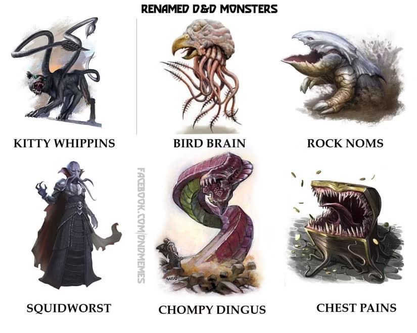 A funny chart of renamed D&D monsters like Kitty Whippins and Squidworst.