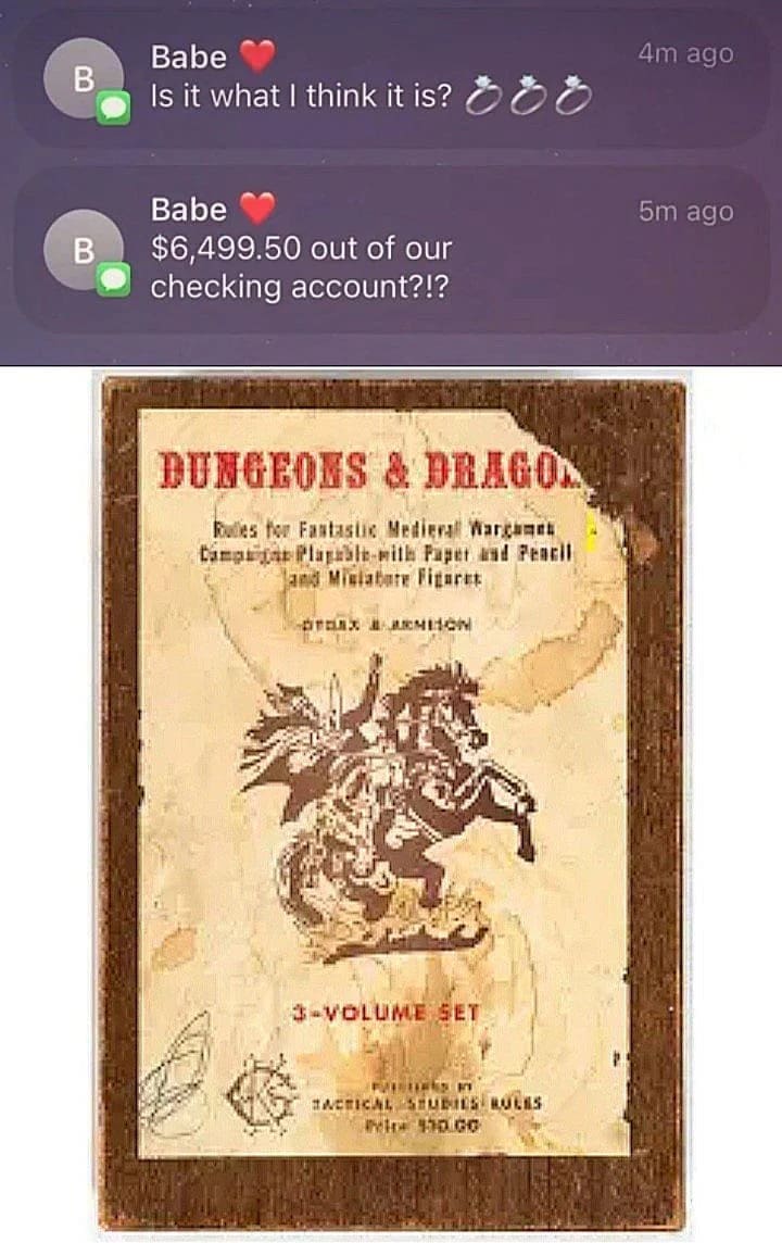 A dnd meme showing a text message from a partner expecting an engagement ring, but the purchase was actually a vintage D&D "Woodgrain" box set.