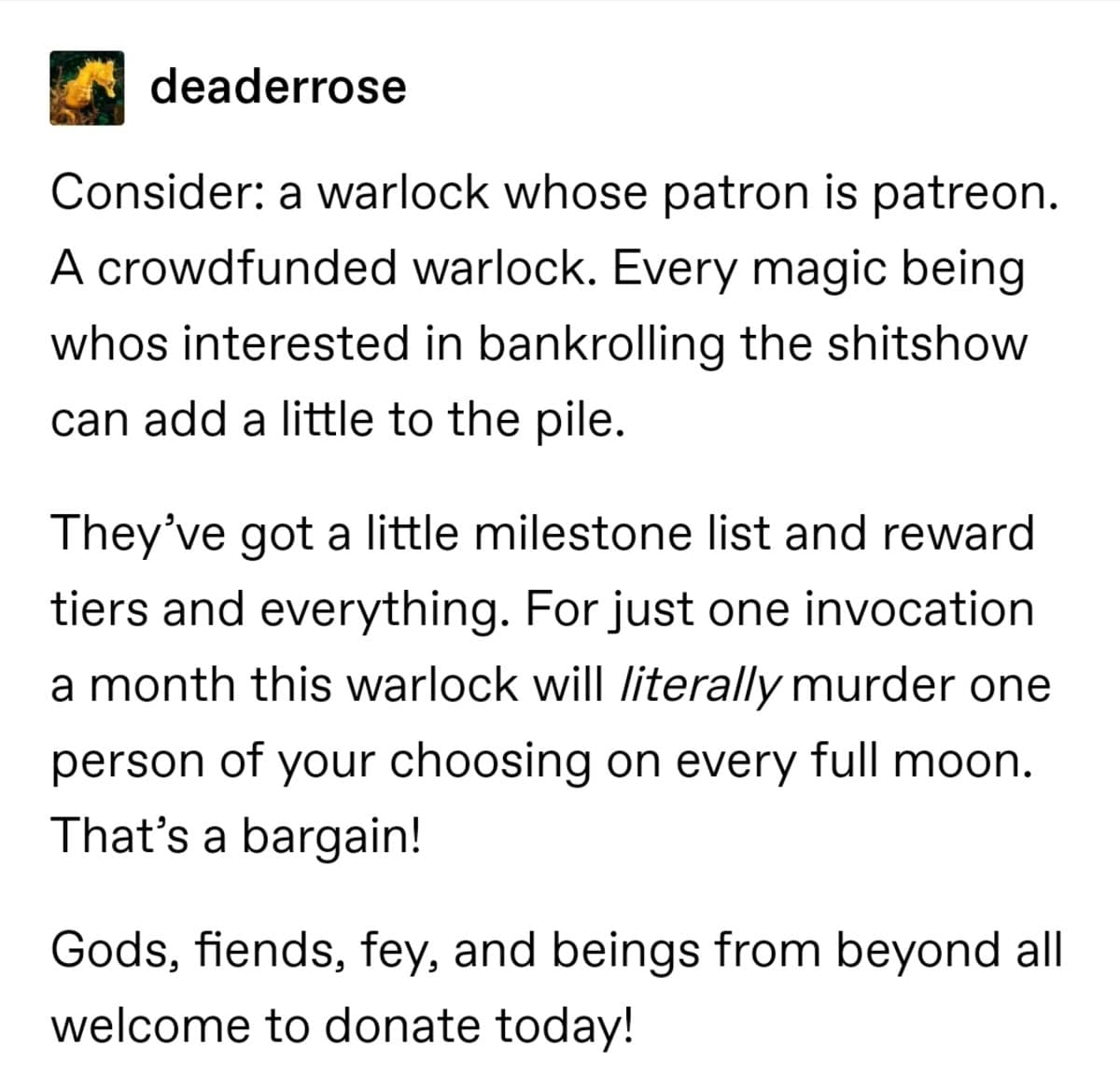 A DnD meme text post proposing a Warlock whose patron is Patreon for crowdfunding magic.