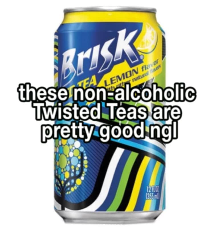 A can of Brisk Lemon Iced Tea jokingly labeled as a non-alcoholic Twisted Tea.