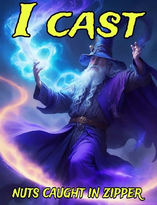 Purple-robed wizard casting a painful spell called nuts caught in zipper with magical text.