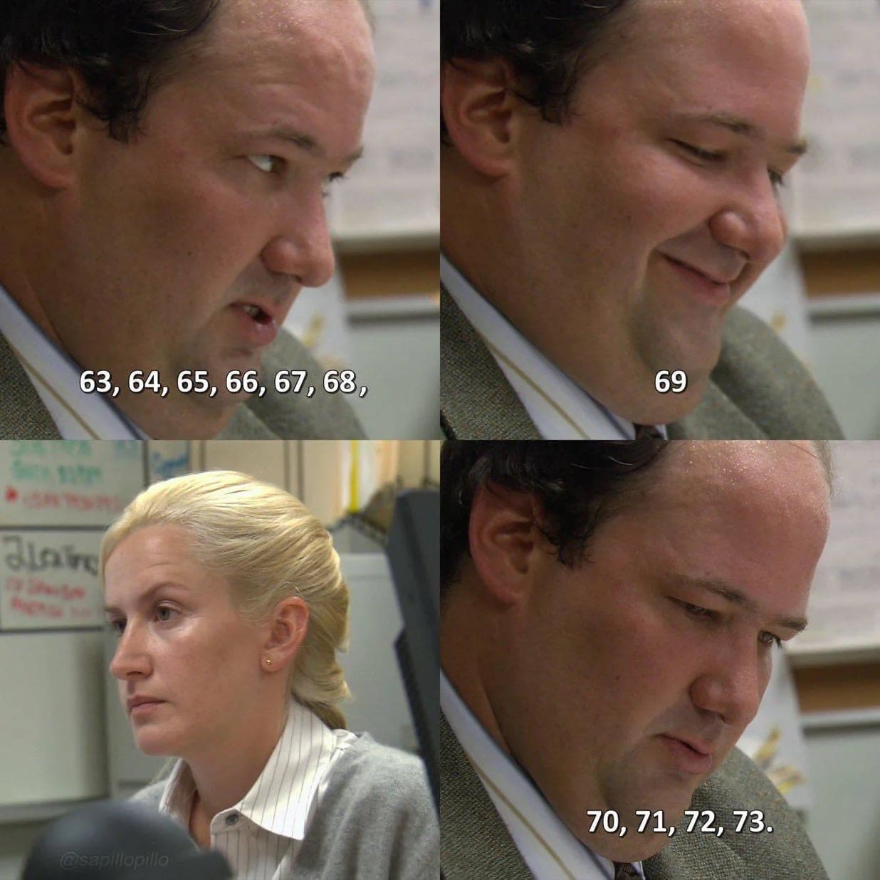 Kevin from The Office counting numbers and smiling mischievously when he reaches sixty-nine.
