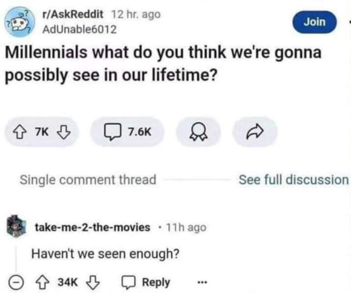Reddit comment thread asking millennials about future events with exhausted reply.