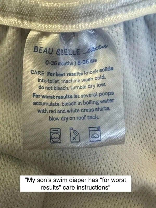 Clothing tag on a baby swim diaper with hilarious "for worst results" care instructions involving accumulating poop.