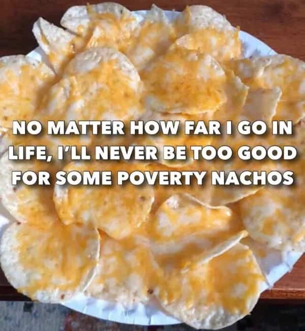 Plate of microwaved cheesy nachos described as poverty nachos.