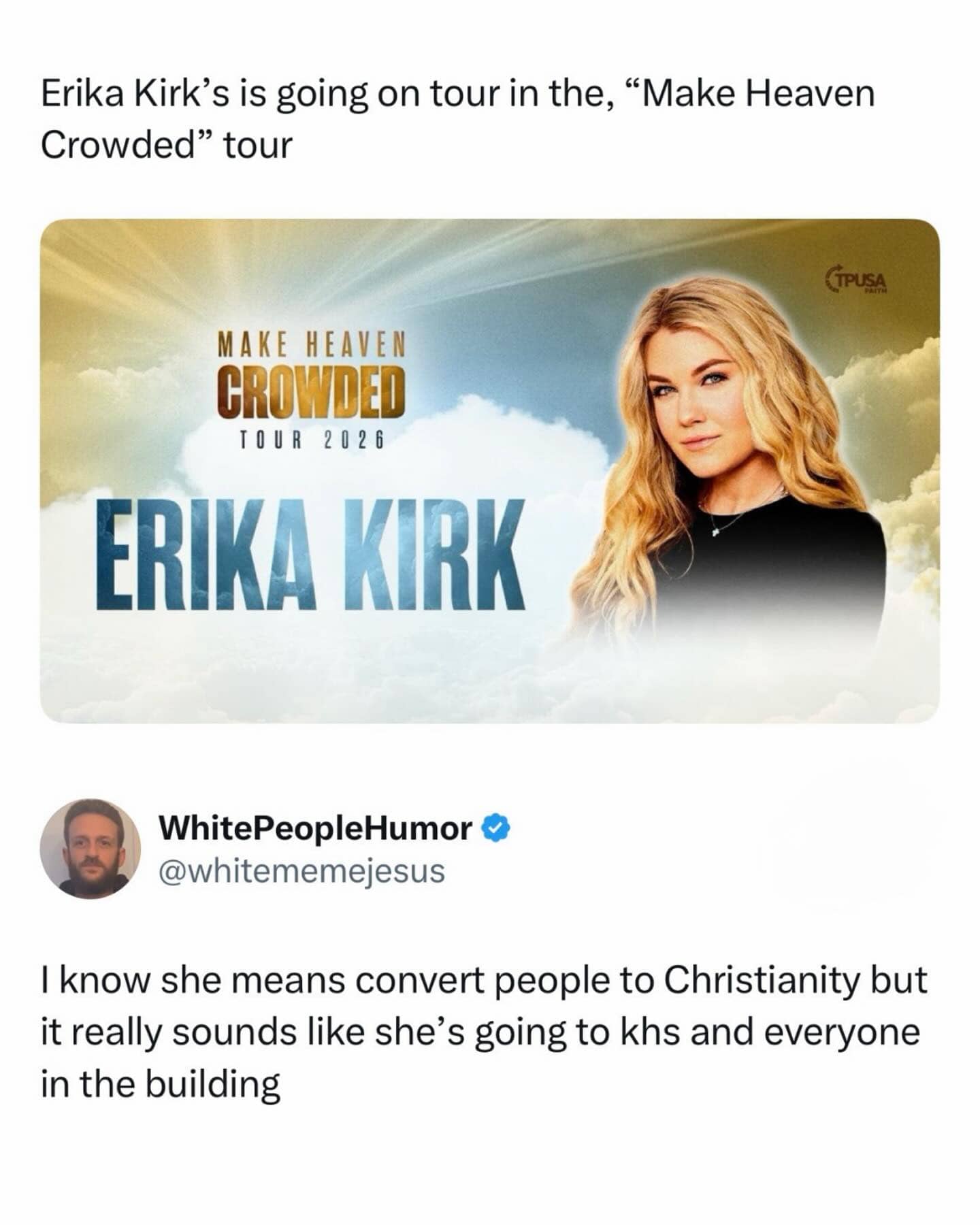 Make Heaven Crowded Christian tour poster roasted for sounding like a threat meme.