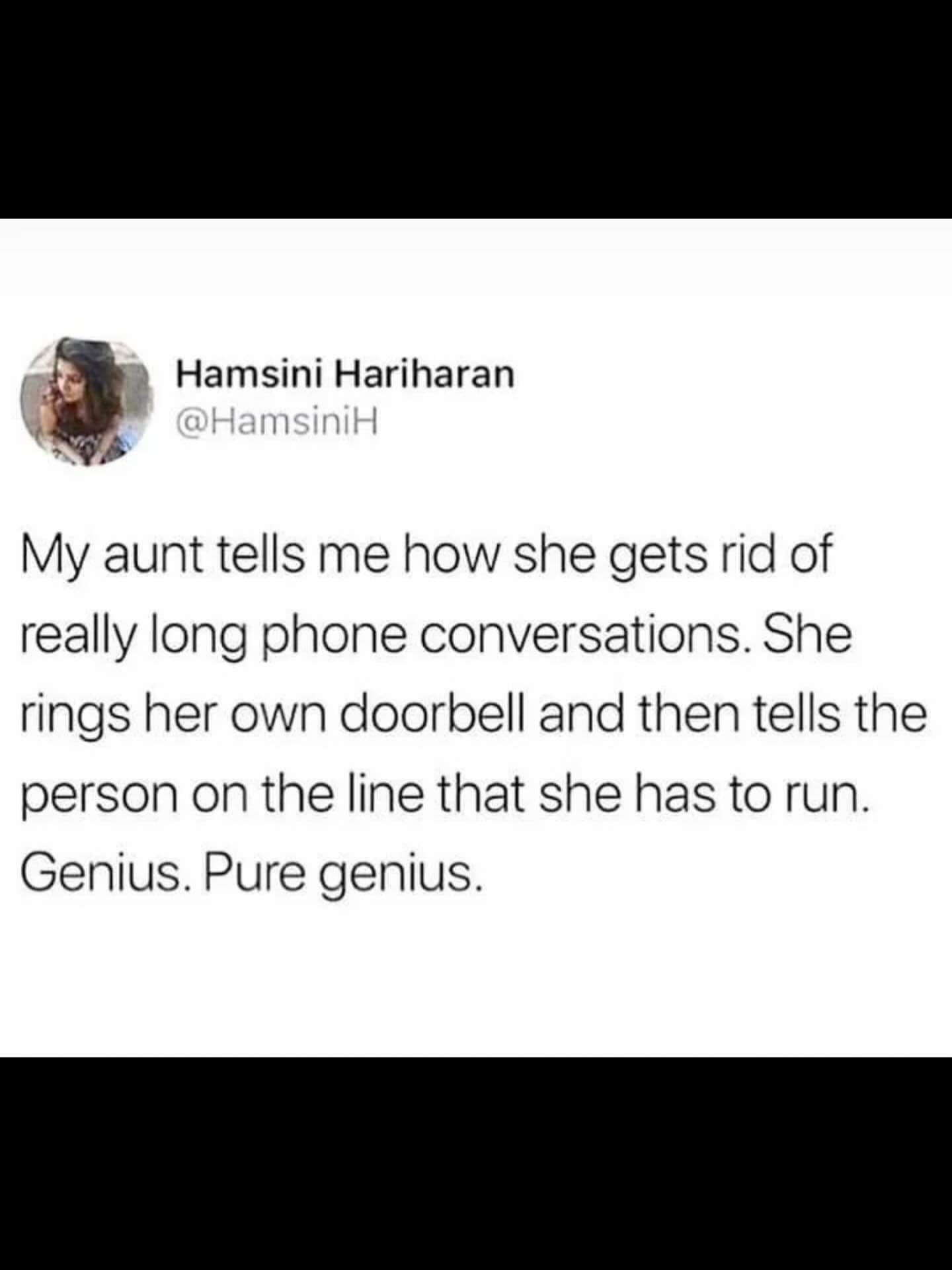 Tweet about aunt ringing her own doorbell to escape long phone calls.