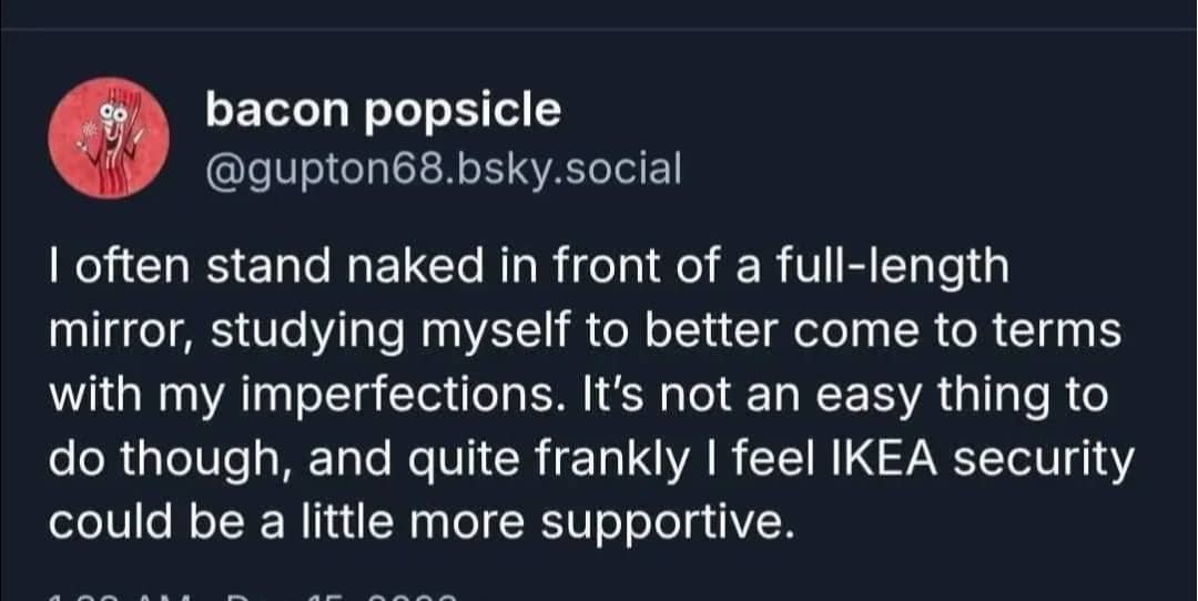 Joke text post about being naked in IKEA mirror and security guard reaction.