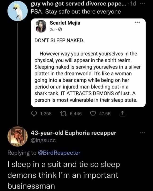 Viral comment about sleeping in a suit to trick sleep demons.