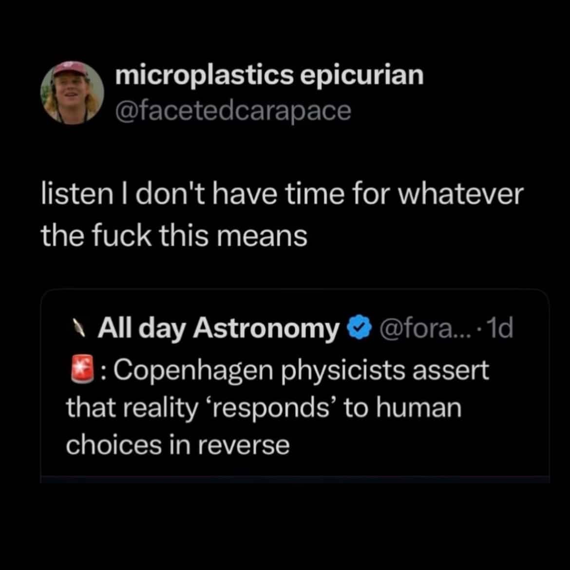 Tweet reacting to complex physics headline about reality responding to human choices in reverse.