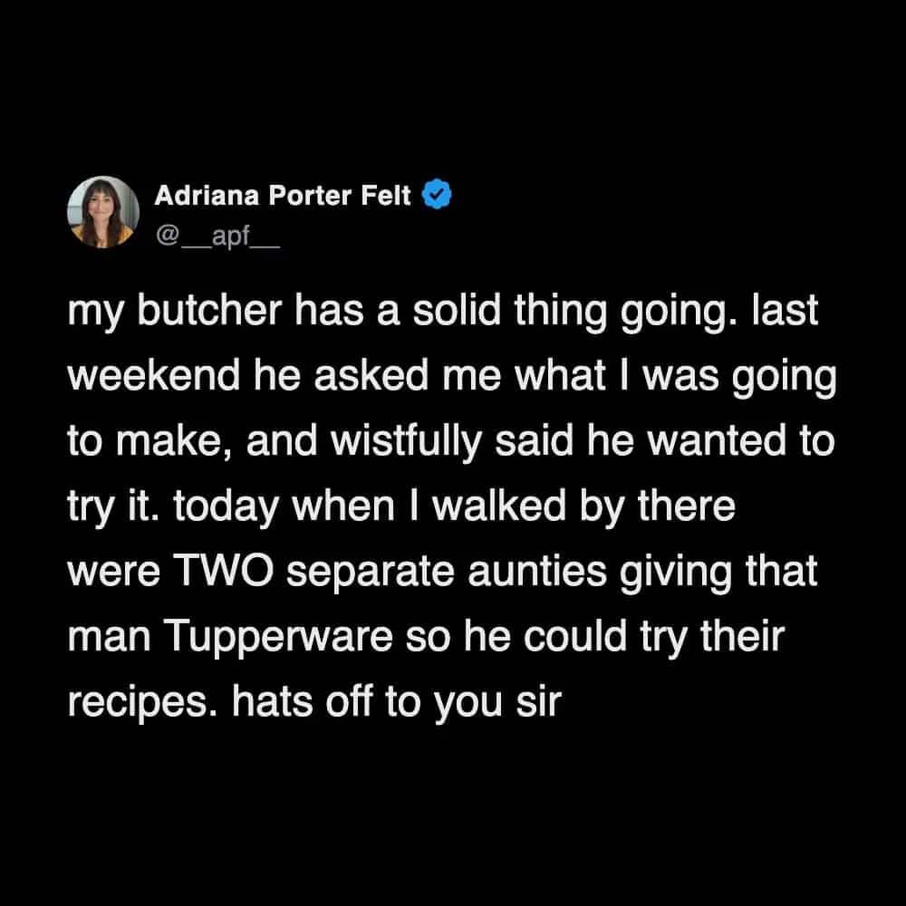 Wholesome tweet about a butcher tricking aunties into bringing him home-cooked food.