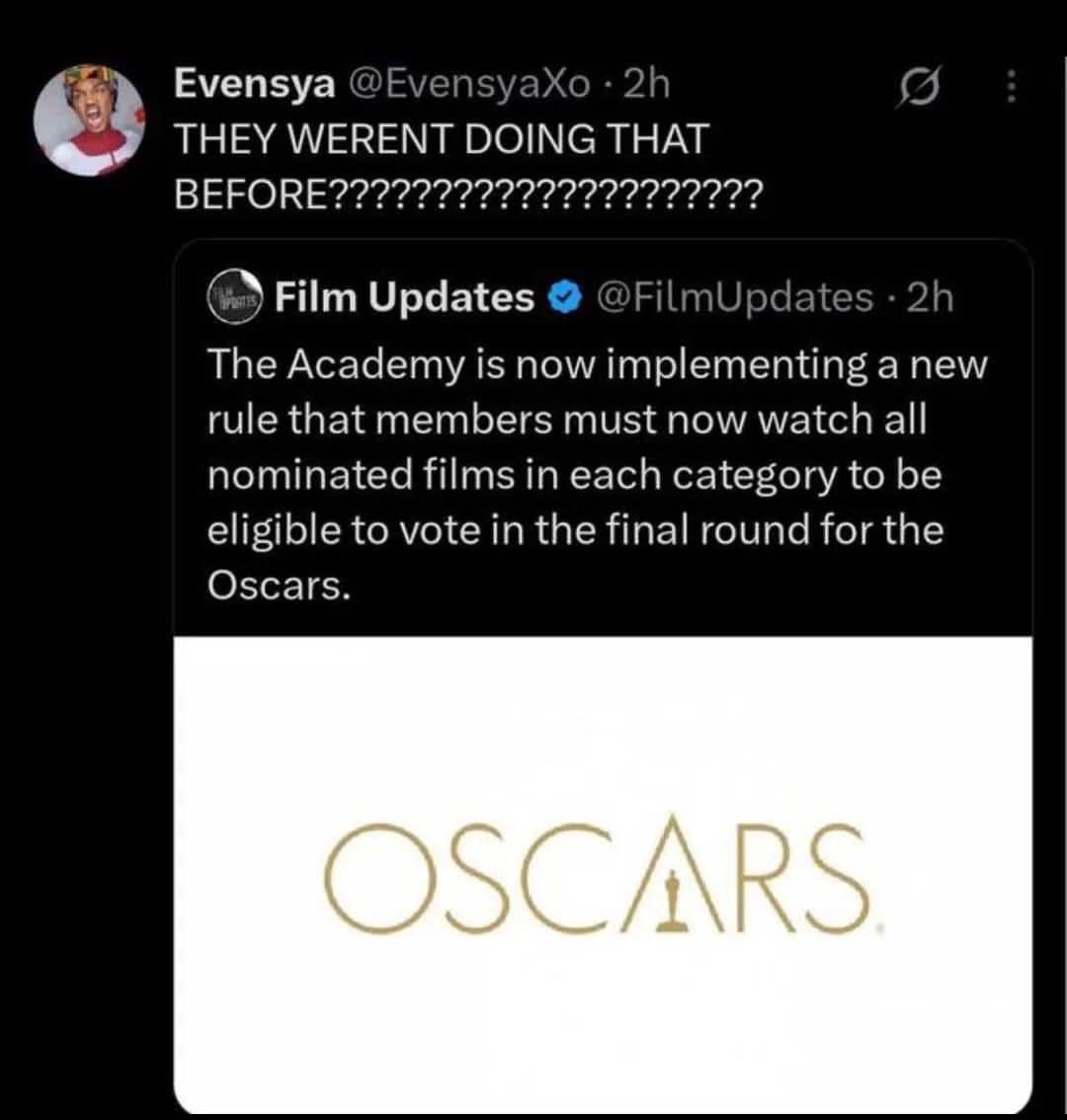 Tweet reacting to new Academy Award rule about watching movies before voting funny pic.