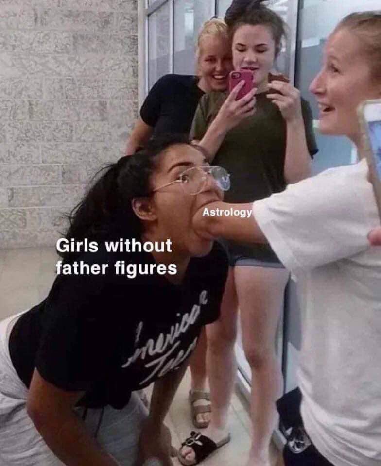 Girl fitting fist in mouth labeled astrology meme about father figures.