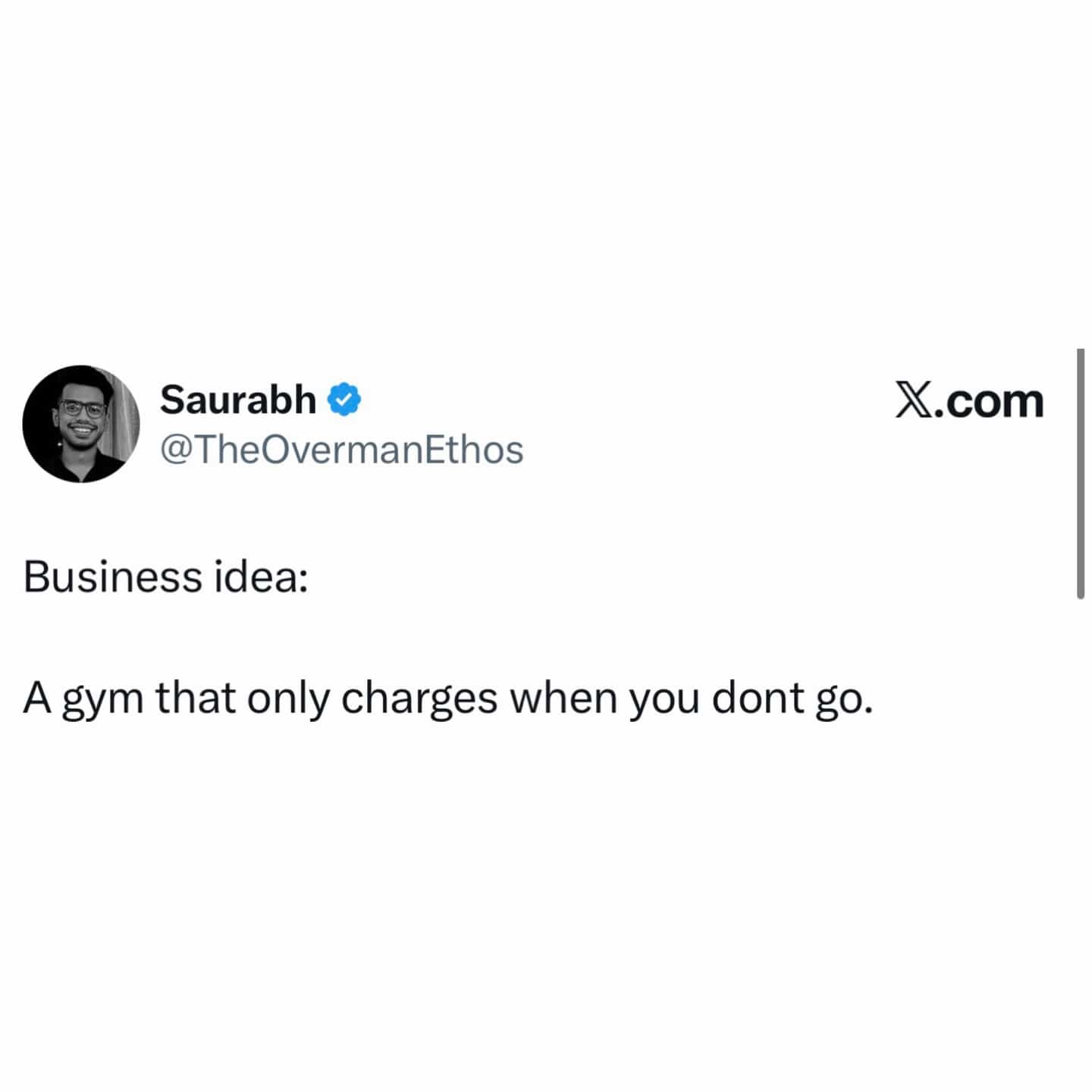Tweet proposing a gym membership business model that charges fees for skipping workouts.