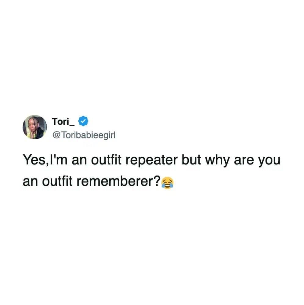 Tweet asking why people are "outfit rememberers" instead of judging outfit repeaters.