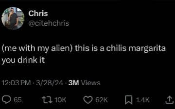 Viral tweet joke about introducing an alien to a Chilis margarita.