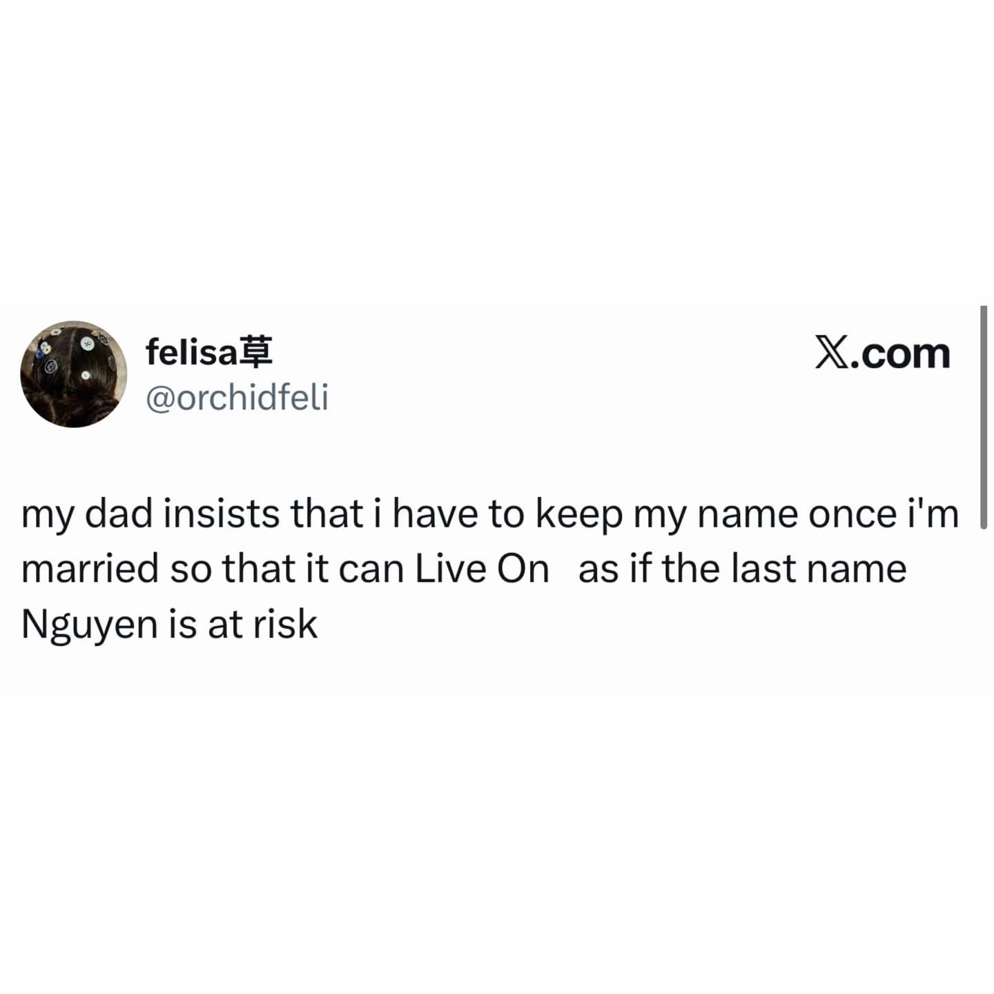 Tweet about dad wanting daughter to keep common last name Nguyen.