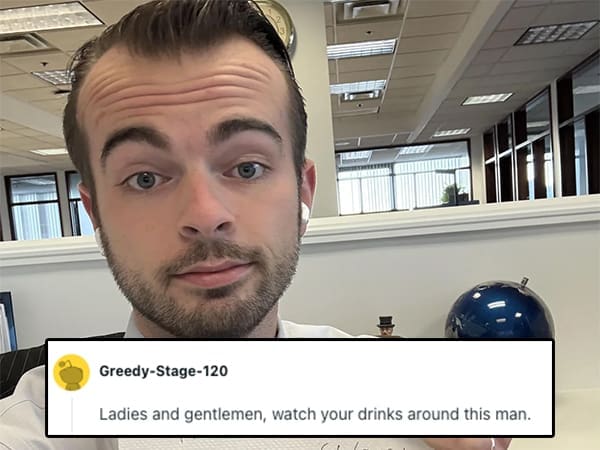 A funny roast comment warning "ladies and gentlemen" to watch their drinks around the man in the office selfie.
