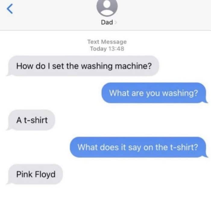 Dad asking how to set washing machine and misinterpreting question about t-shirt graphic.