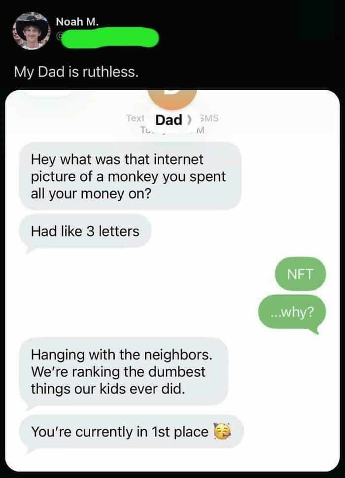 Dad roasting son over text about buying an NFT monkey picture.