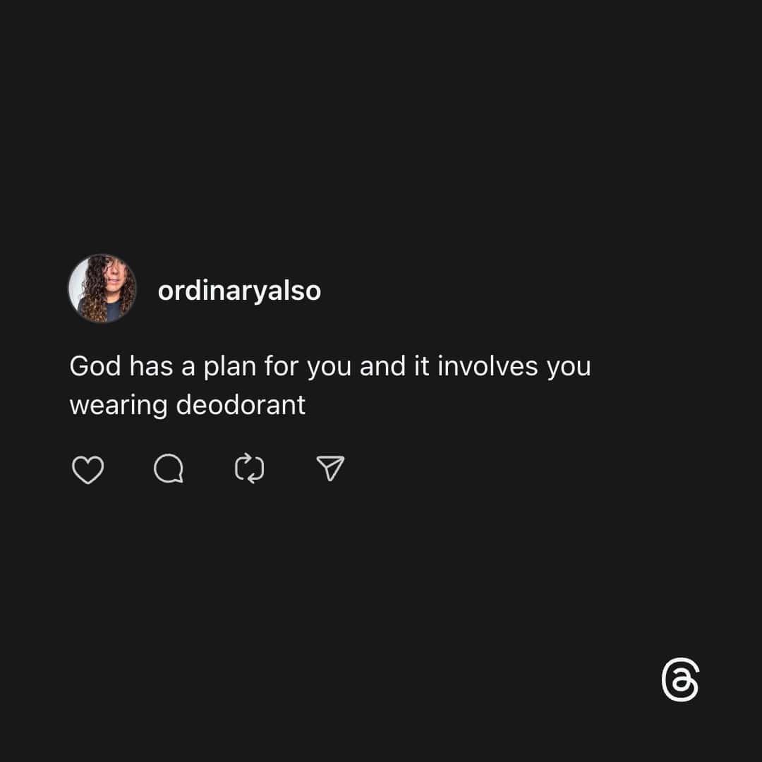 Snarky Funny Threads post advising people that God's plan includes personal hygiene.